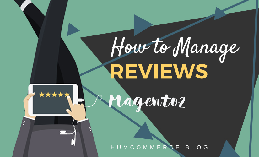 How to manage reviews in Magento 2
