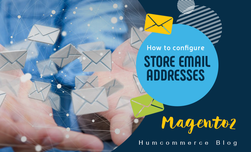 How to configure store email addresses in Magento 2