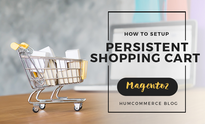 How to setup persistent shopping cart in Magento 2