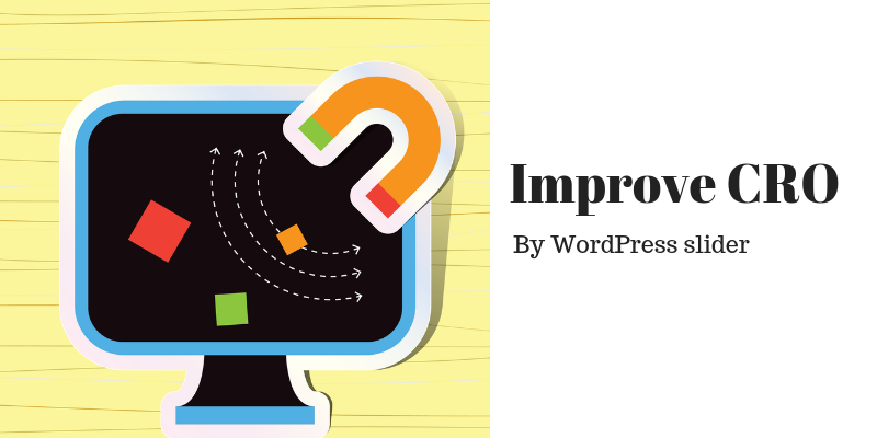 Improve CRO